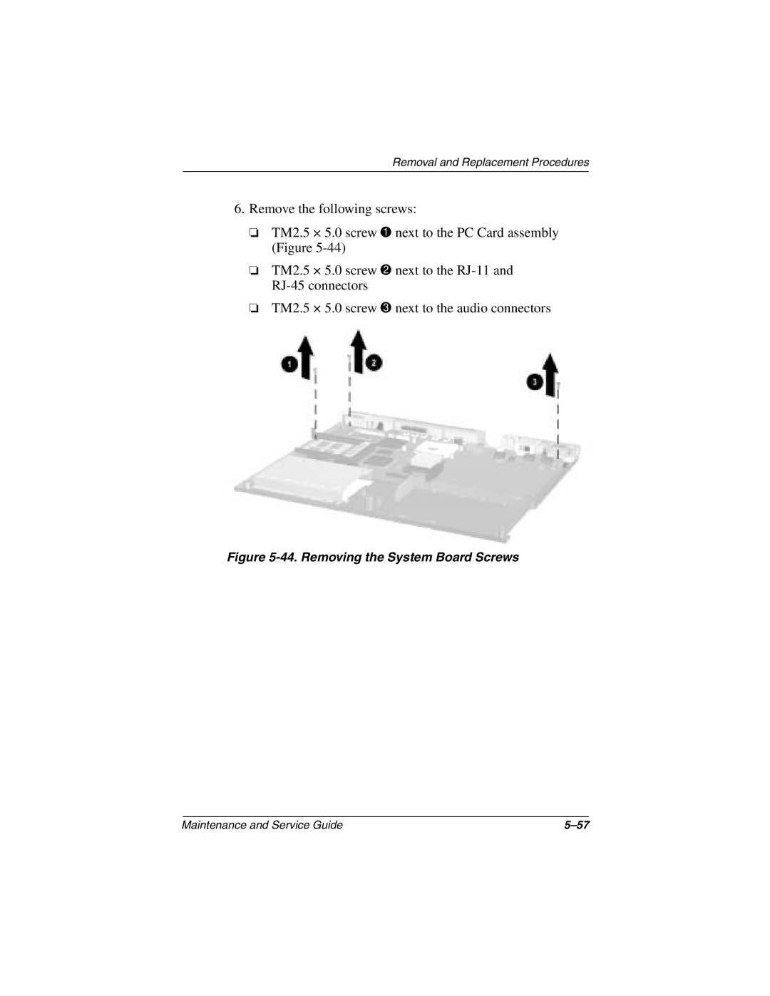 Compaq N1000 manual Removing the System Board Screws 