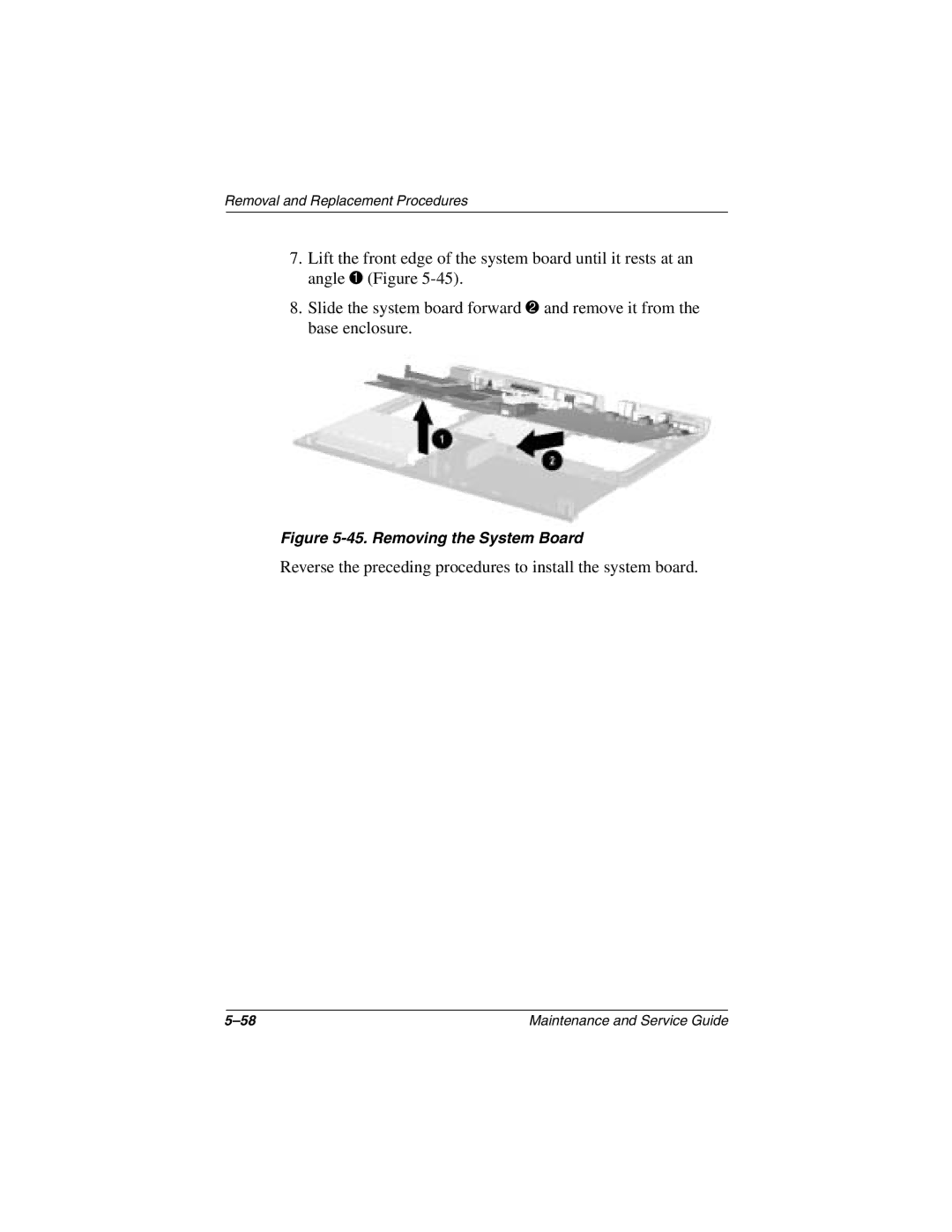 Compaq N1000 manual Reverse the preceding procedures to install the system board 