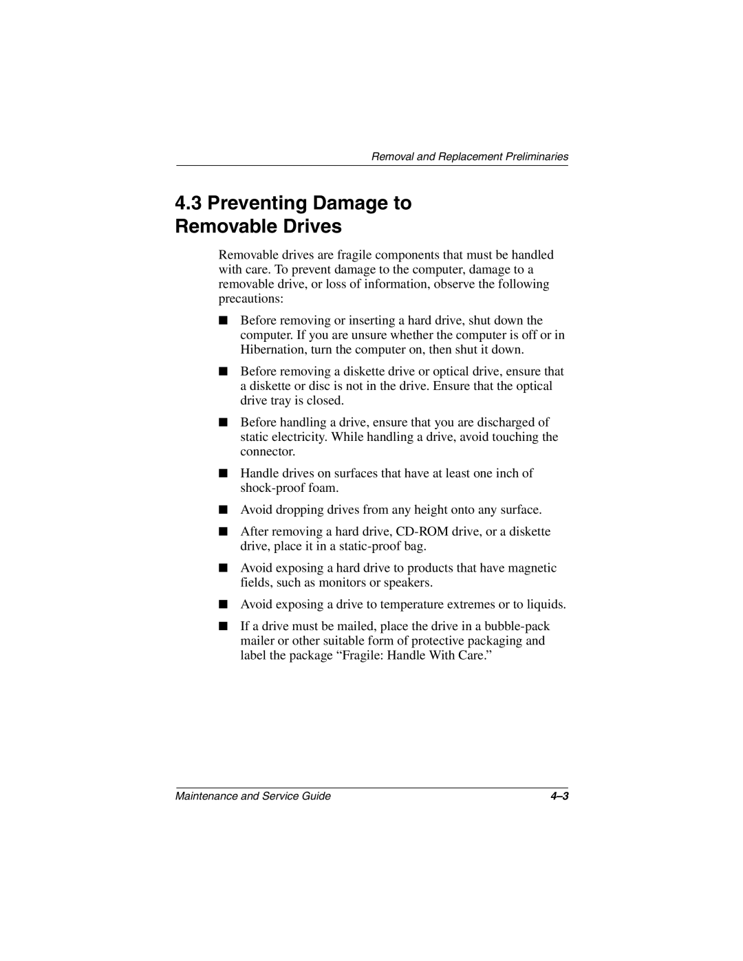 Compaq N1000 manual Preventing Damage to Removable Drives 