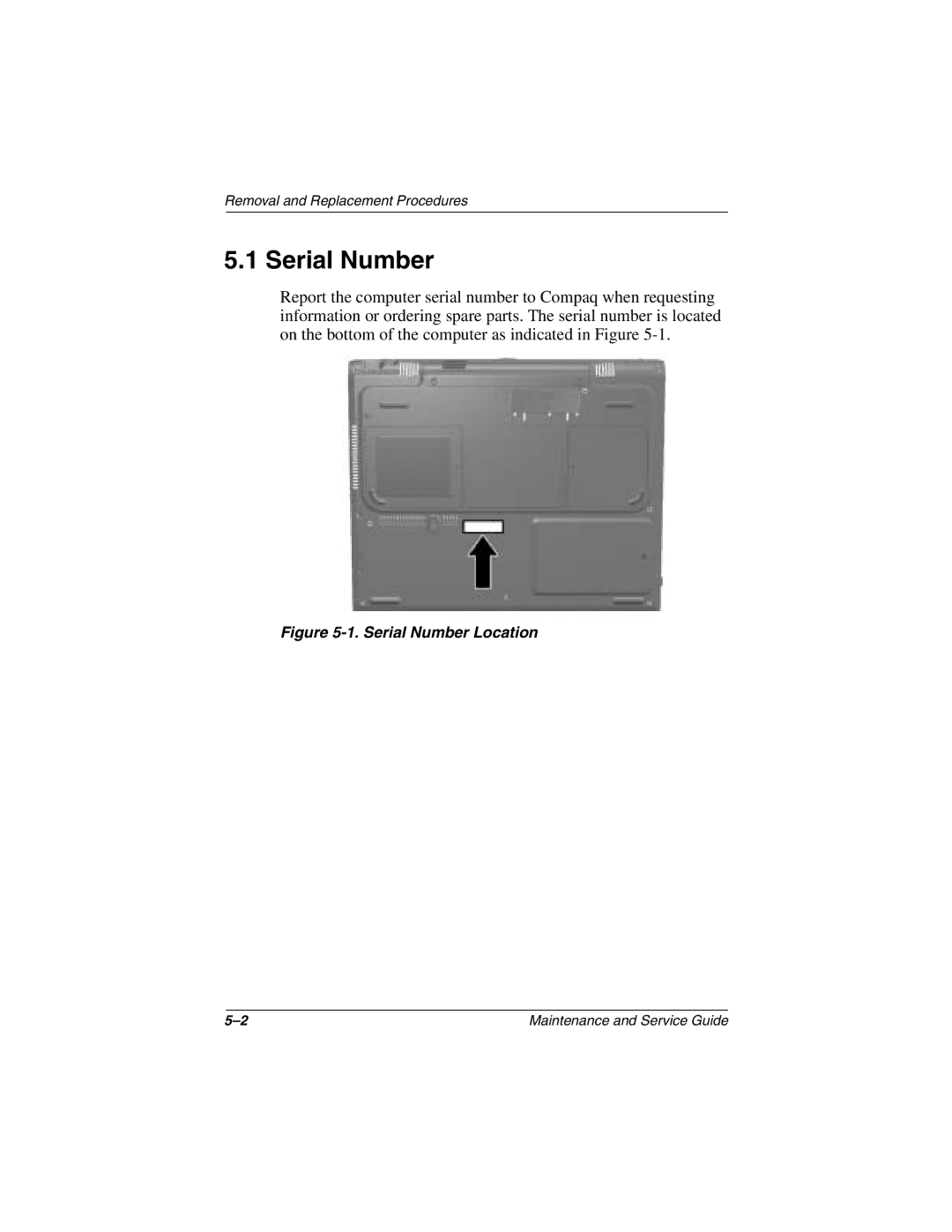 Compaq N1000 manual Serial Number Location 