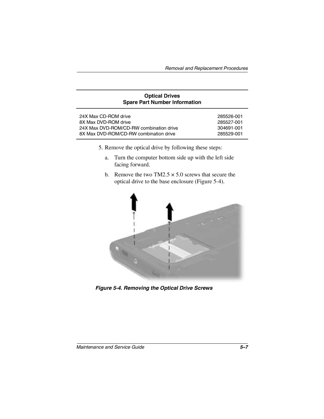 Compaq N1000 manual Optical Drives Spare Part Number Information, Removing the Optical Drive Screws 