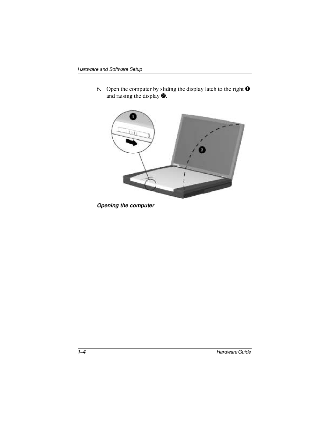 Compaq N150 Series manual Opening the computer 