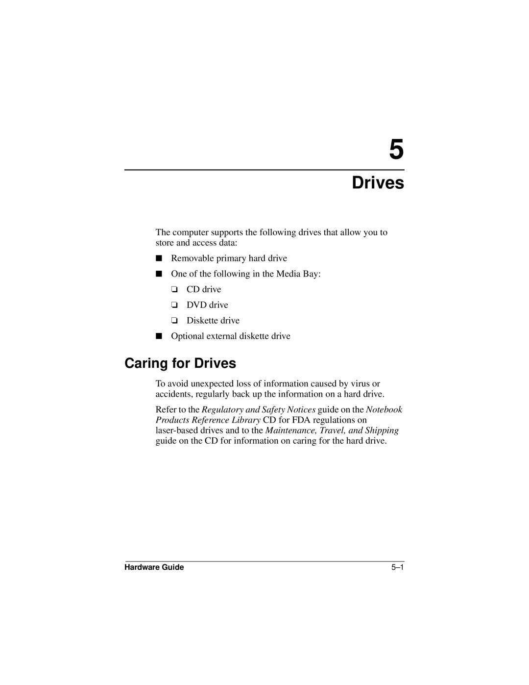 Compaq N150 Series manual Caring for Drives 