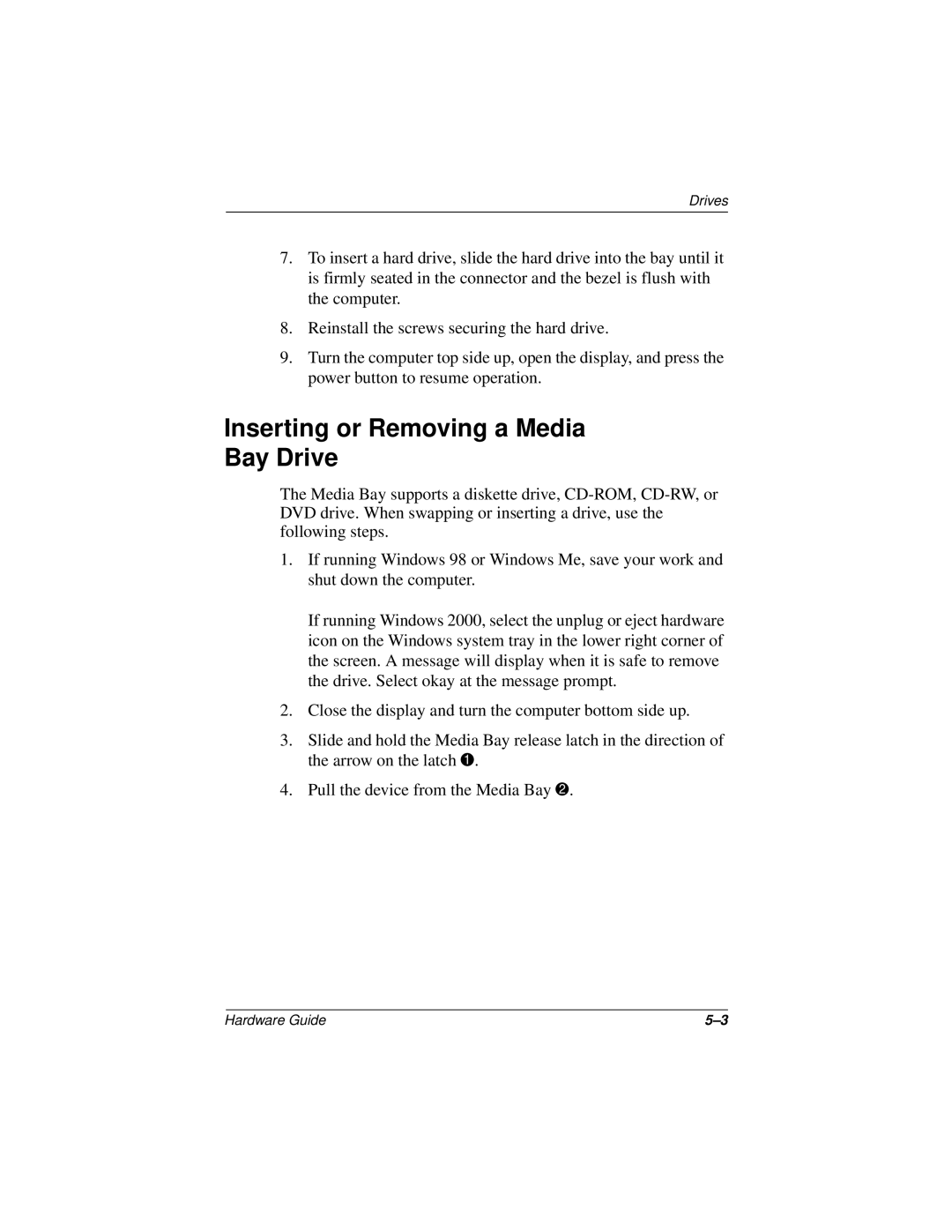 Compaq N150 Series manual Inserting or Removing a Media Bay Drive 