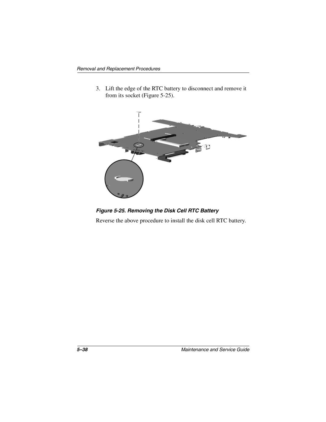 Compaq N150 manual Removing the Disk Cell RTC Battery 