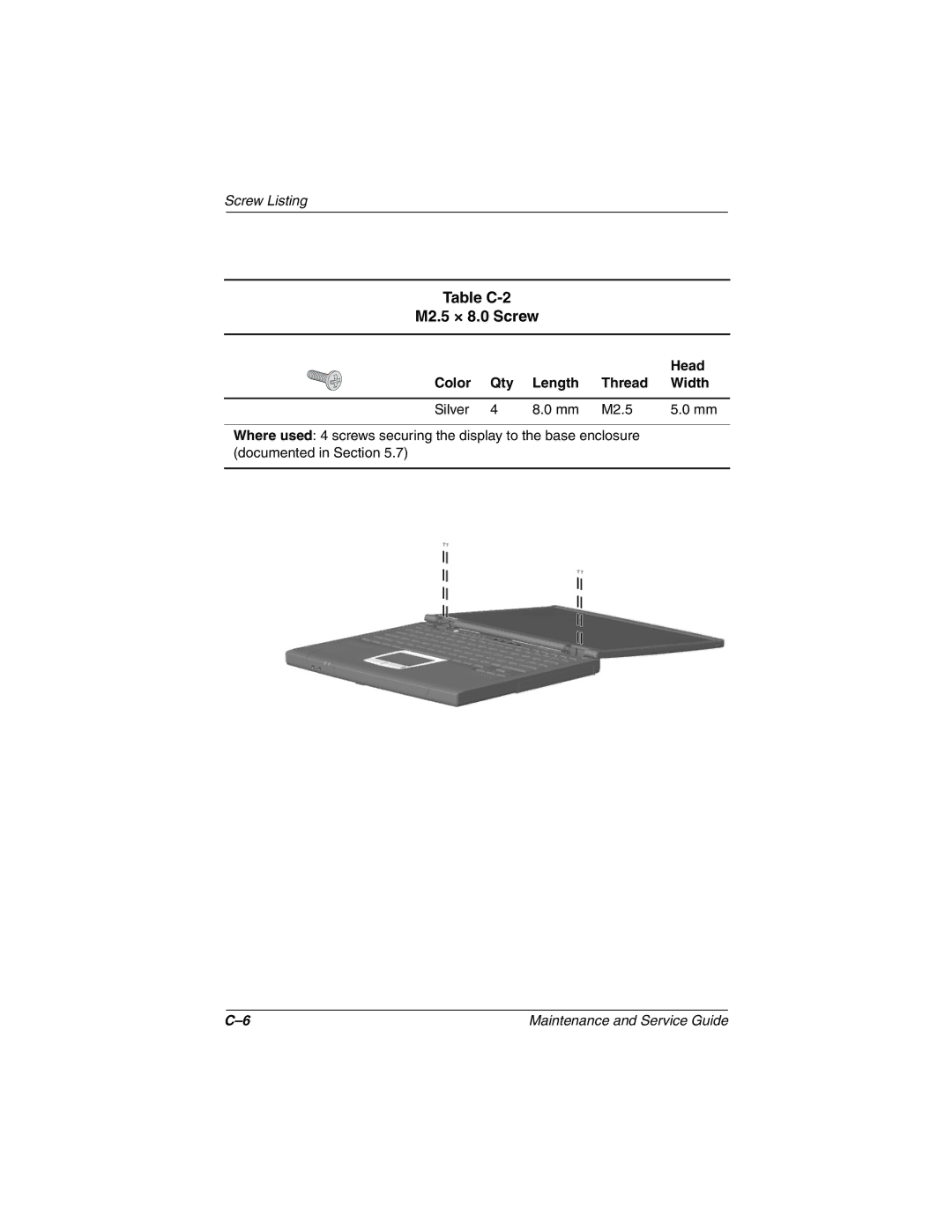 Compaq N150 manual Table C-2 M2.5 × 8.0 Screw, Color Qty Length Thread Width Silver M2.5 