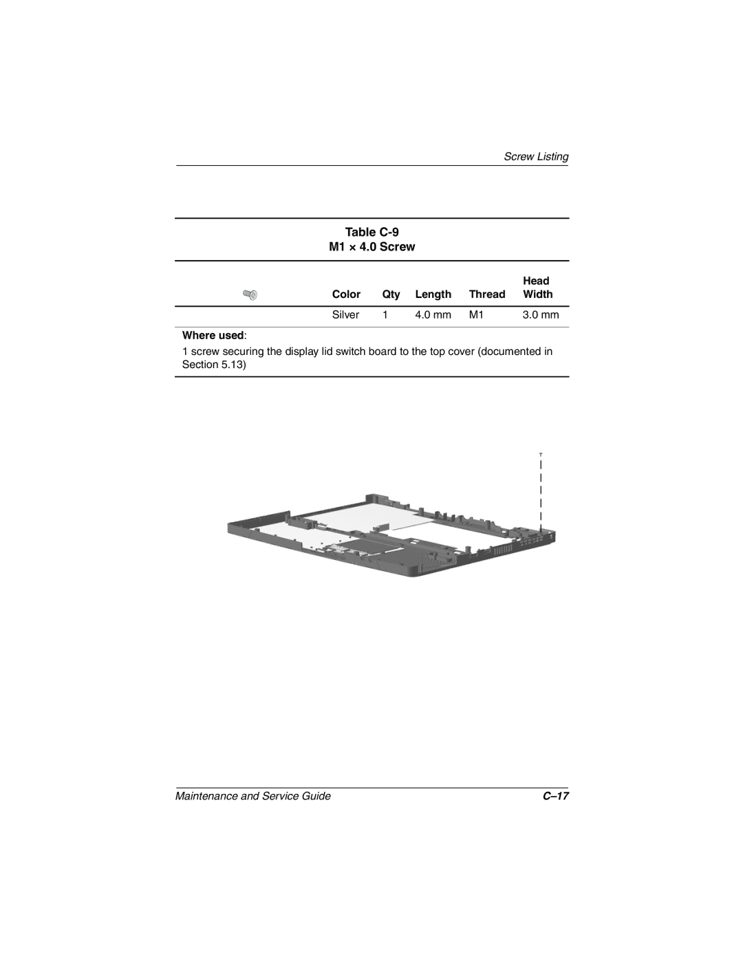 Compaq N150 manual Table C-9 M1 × 4.0 Screw, Color Qty Length Thread Width Silver Where used 