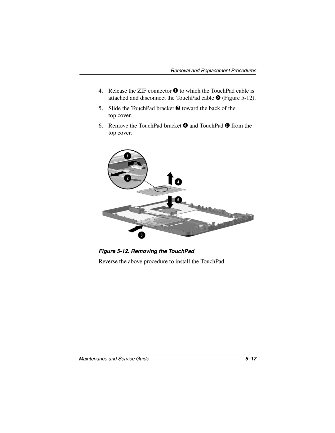 Compaq N150 manual Remove the TouchPad bracket and TouchPad from the top cover 