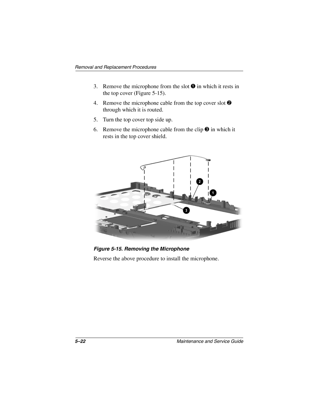 Compaq N150 manual Reverse the above procedure to install the microphone 