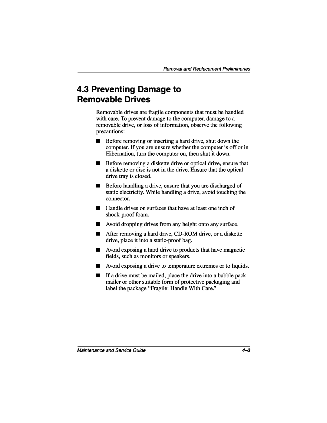 Compaq N160 manual Preventing Damage to Removable Drives 