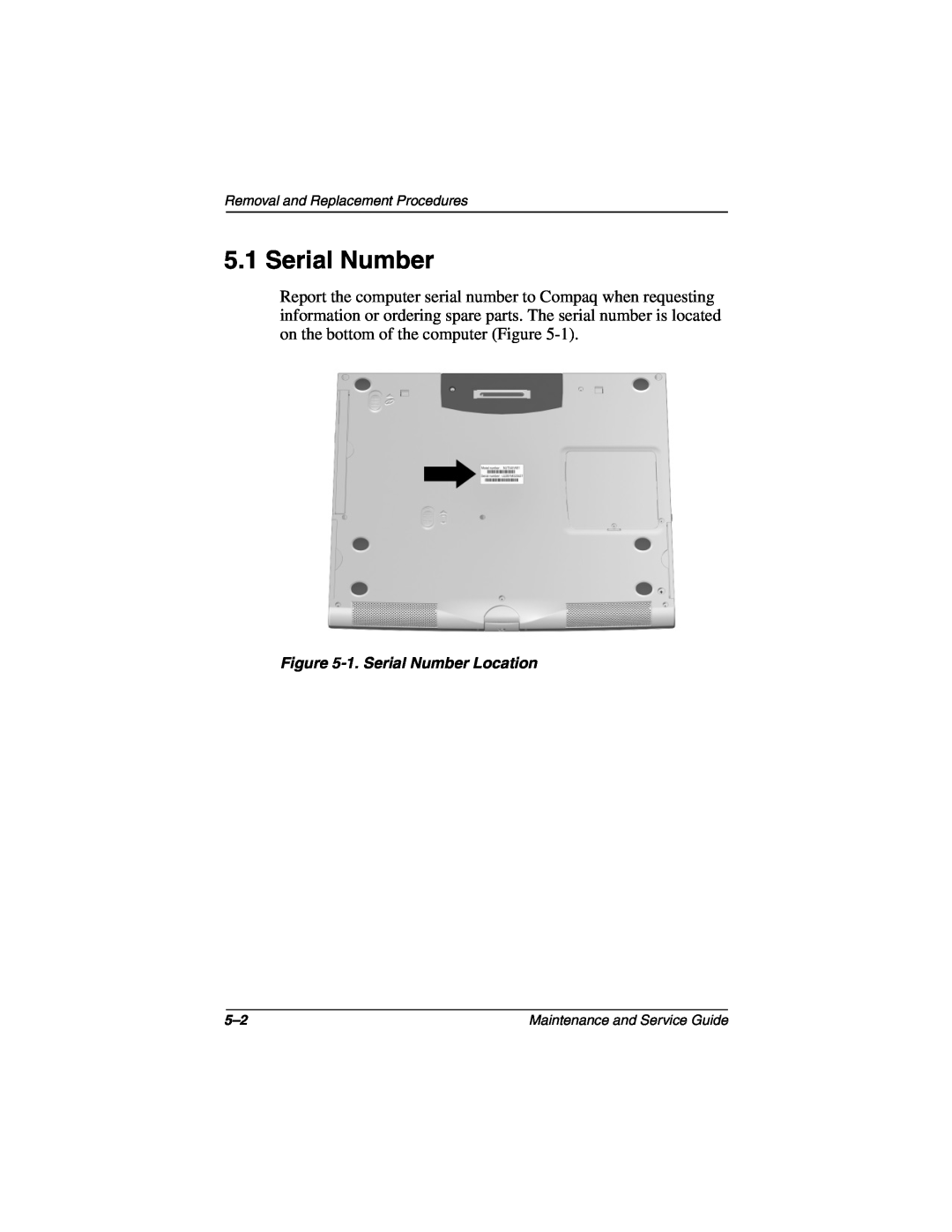 Compaq N160 manual 1. Serial Number Location, Removal and Replacement Procedures, Maintenance and Service Guide 