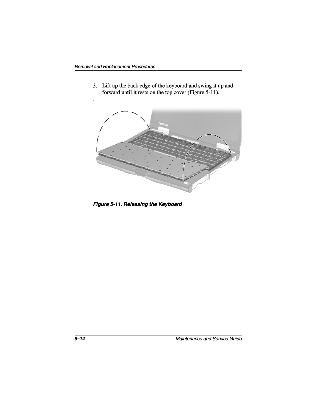 Compaq N160 manual 11. Releasing the Keyboard, Removal and Replacement Procedures, 5-14, Maintenance and Service Guide 