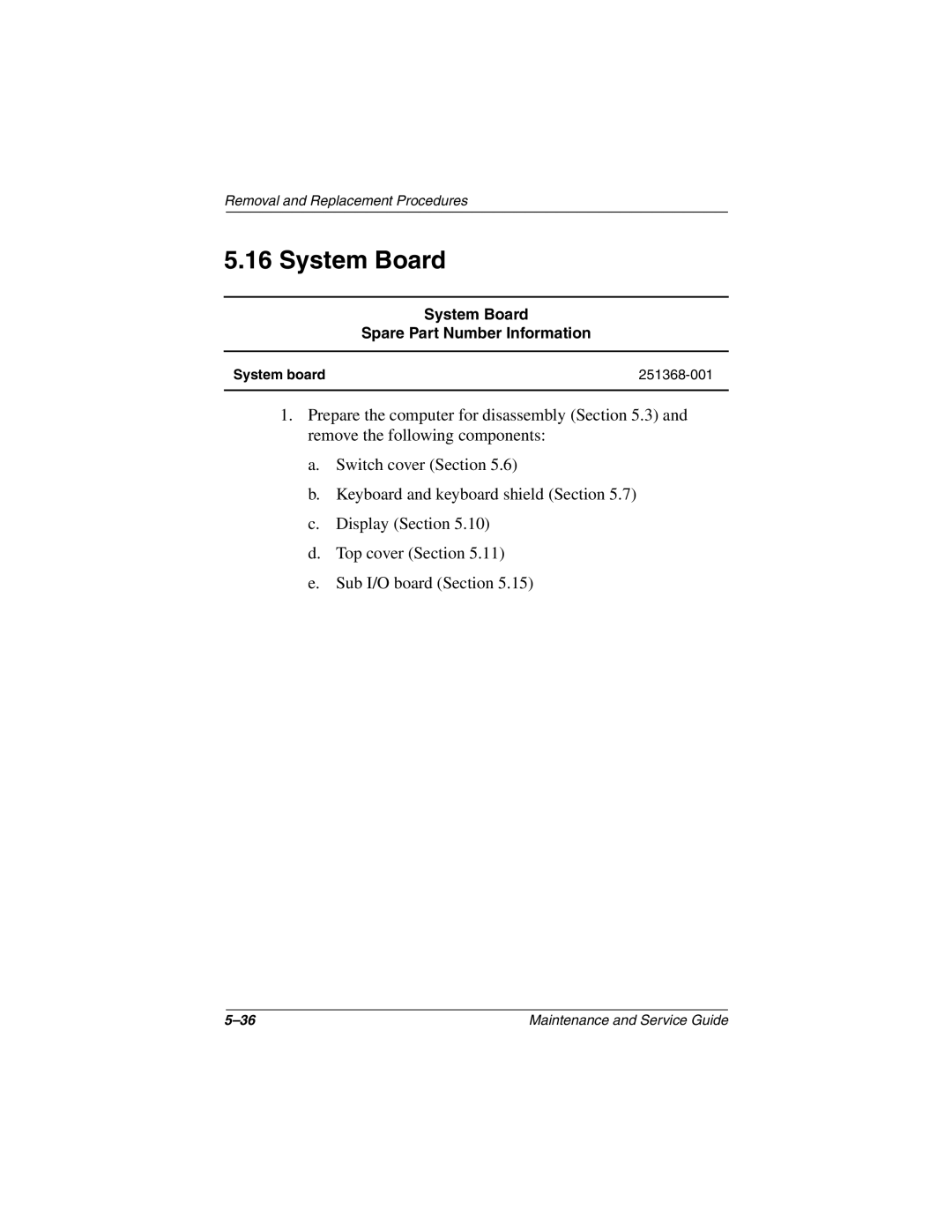 Compaq N160 manual System Board Spare Part Number Information, System board 251368-001 