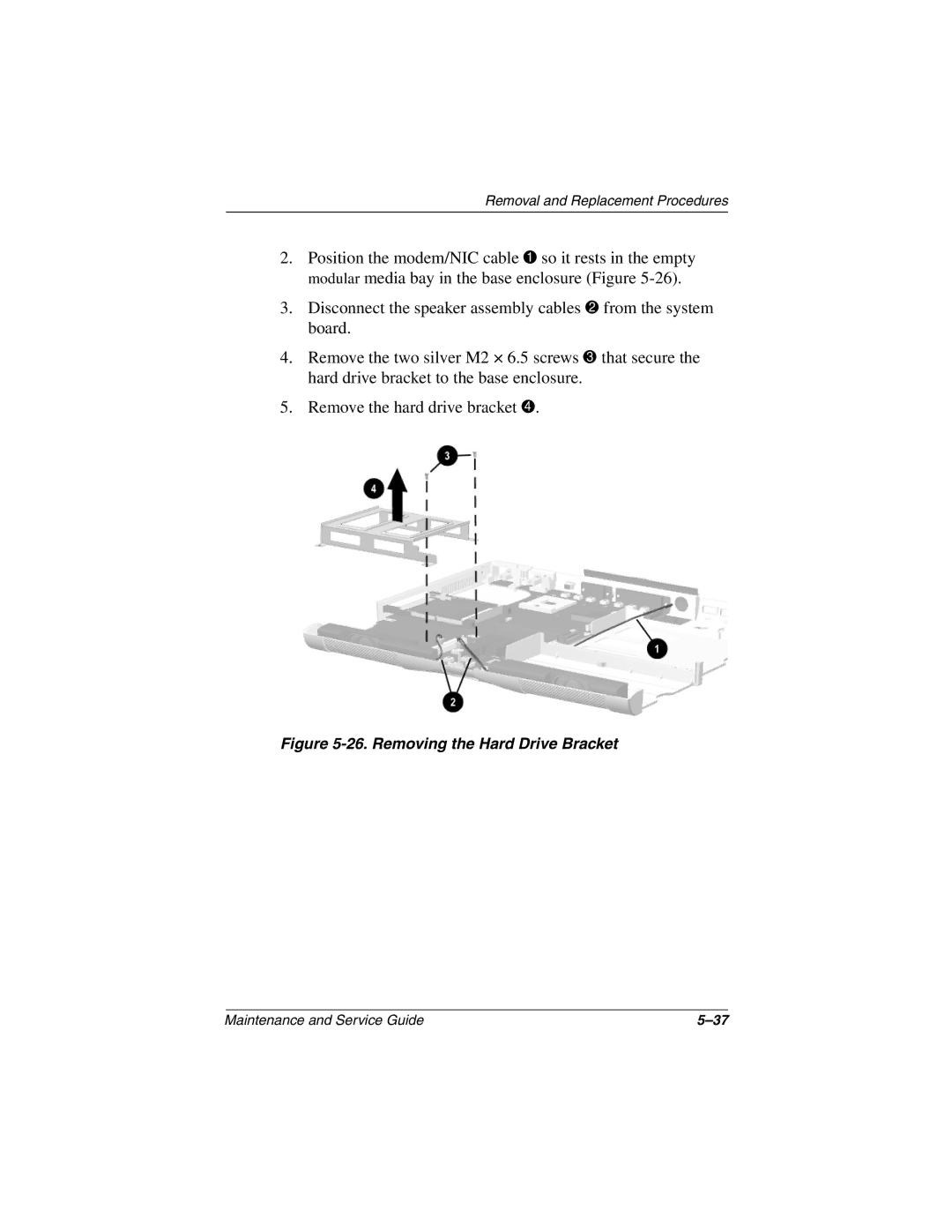 Compaq N160 manual Removing the Hard Drive Bracket 