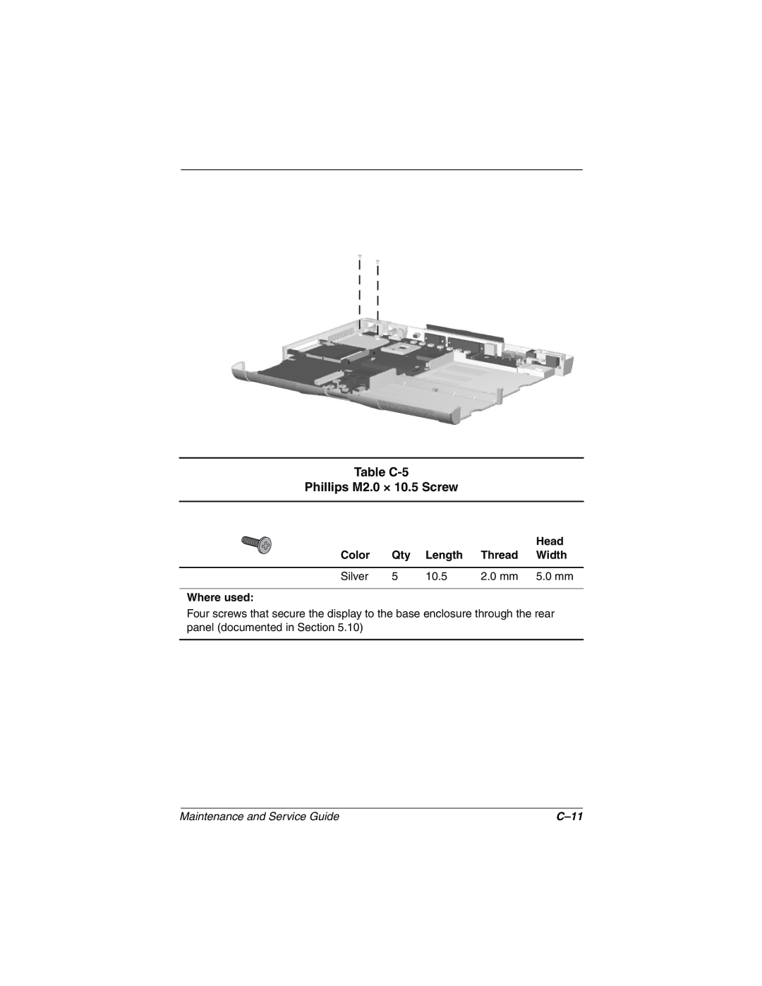 Compaq N160 manual Table C-5 Phillips M2.0 × 10.5 Screw, Color Qty Length Thread Width Silver 10.5 Where used 