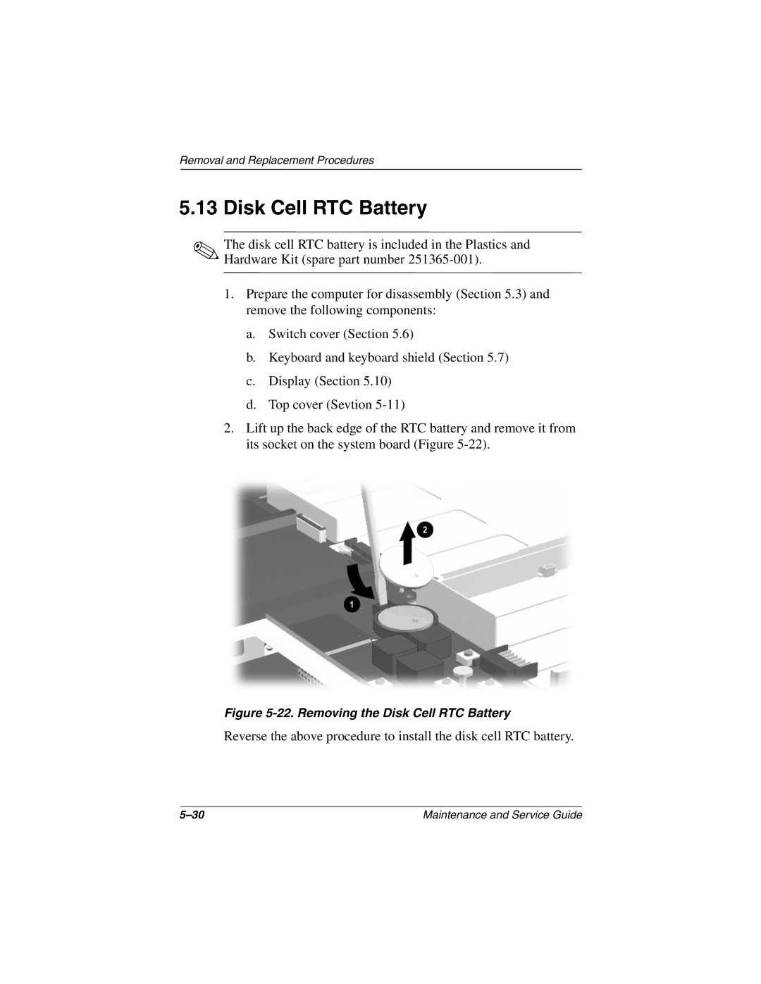 Compaq N160 manual Removing the Disk Cell RTC Battery 