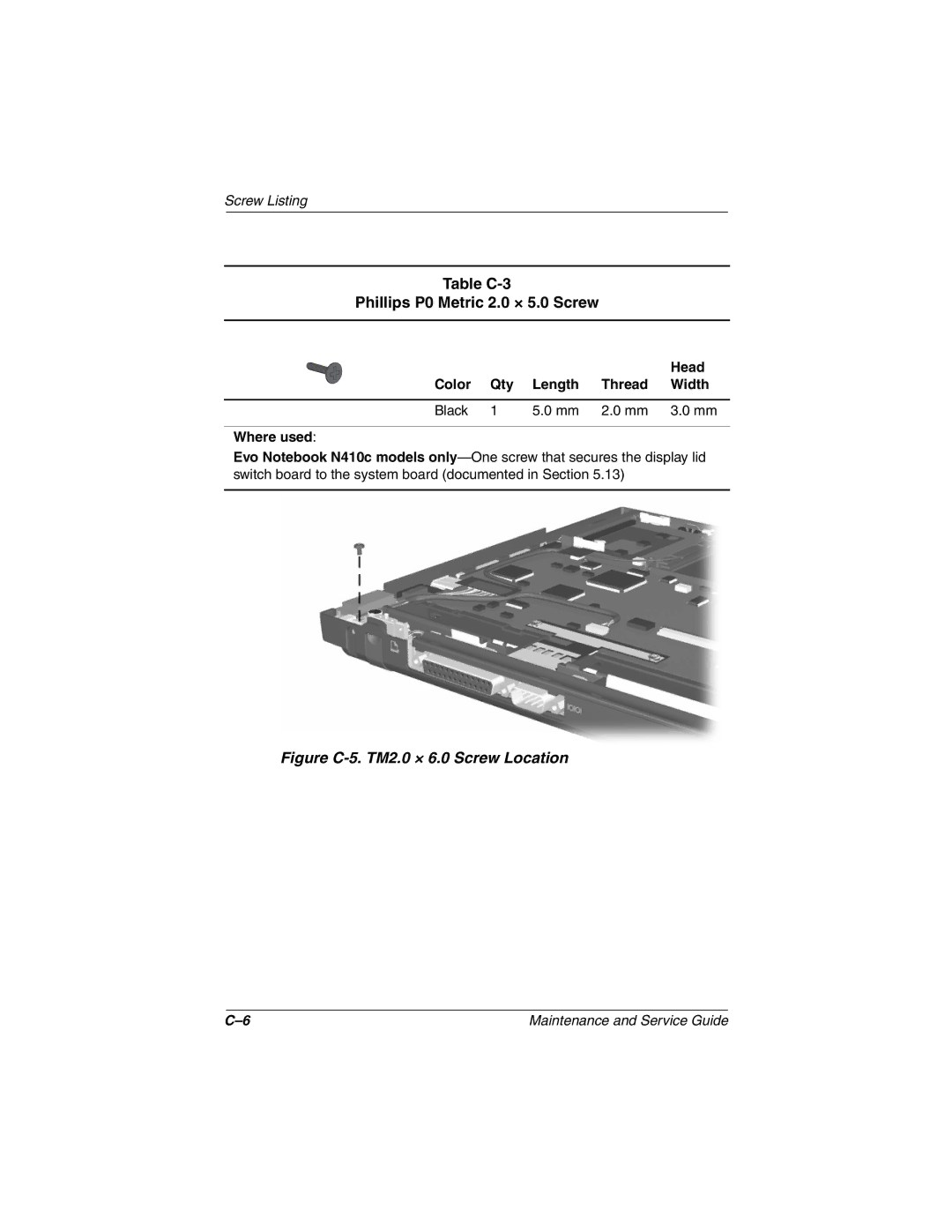 Compaq N410c manual Table C-3 Phillips P0 Metric 2.0 × 5.0 Screw, Head, Color Qty Length Thread Width Black Where used 