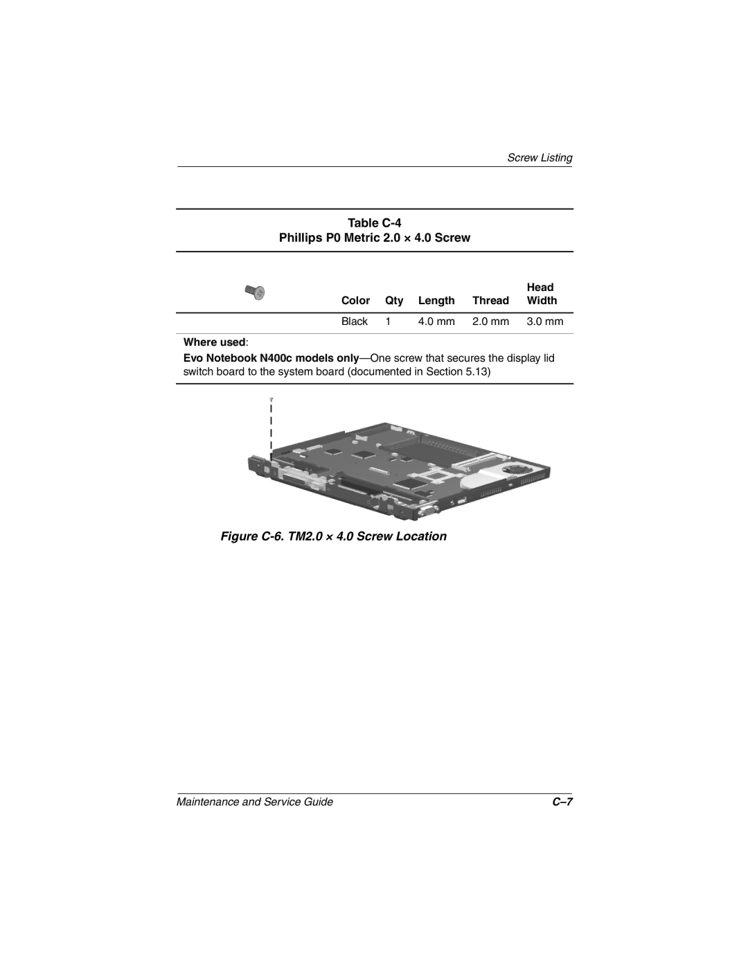 Compaq N410c manual Table C-4 Phillips P0 Metric 2.0 × 4.0 Screw, Figure C-6. TM2.0 × 4.0 Screw Location 