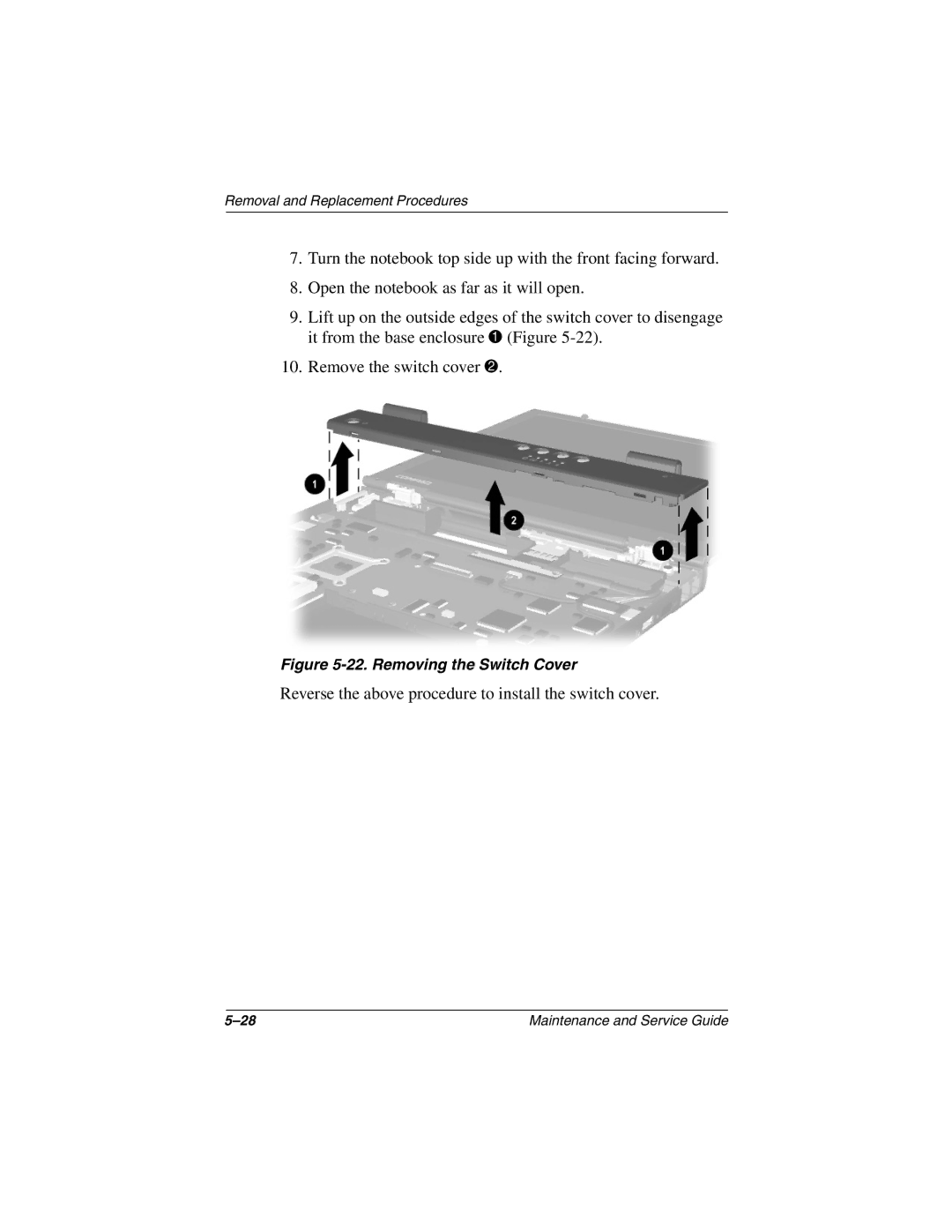 Compaq N410c manual Reverse the above procedure to install the switch cover 