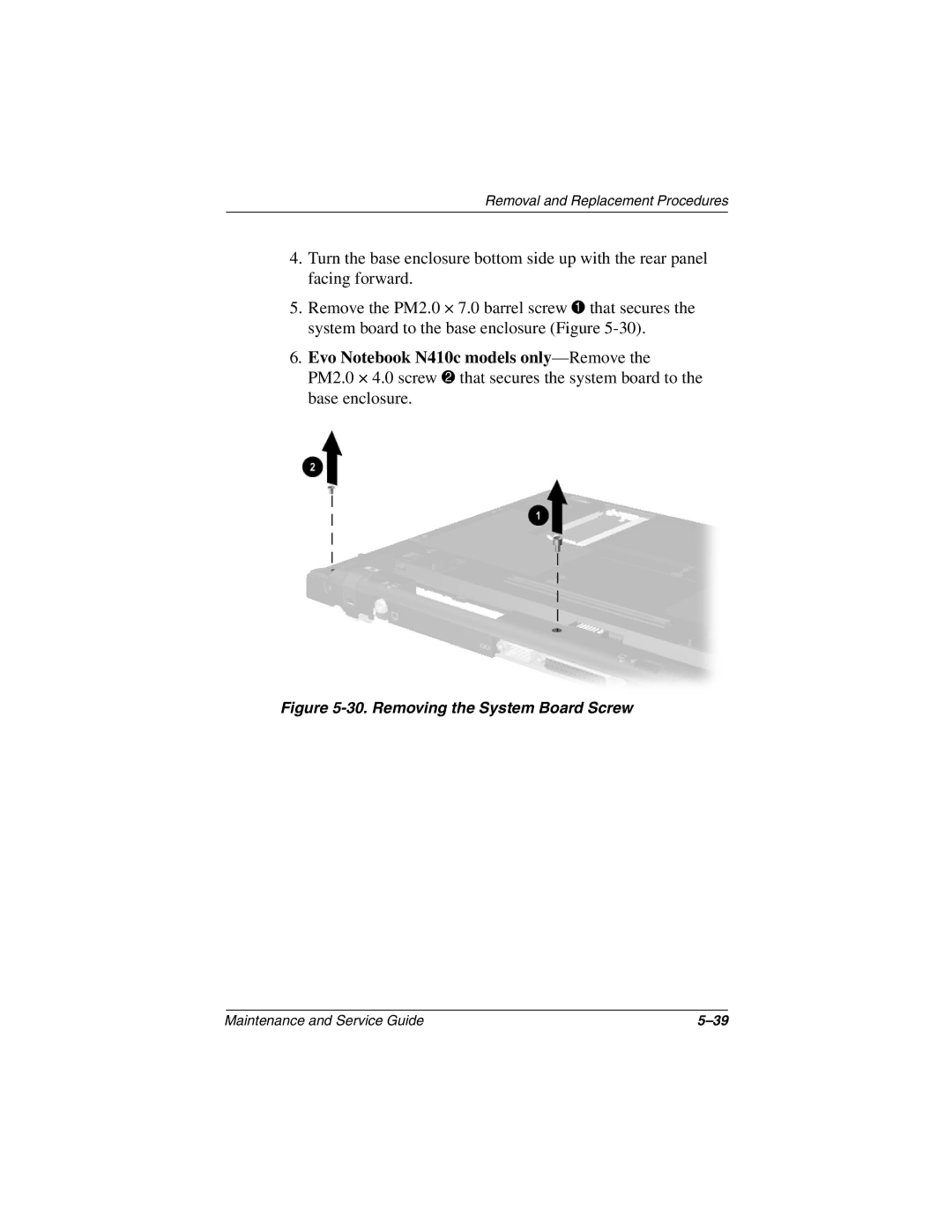 Compaq N410c manual Removing the System Board Screw 