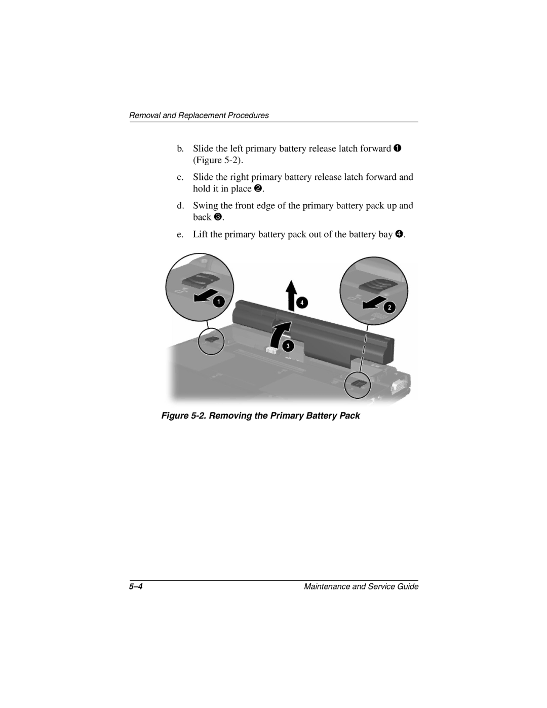 Compaq N410c manual Removing the Primary Battery Pack 