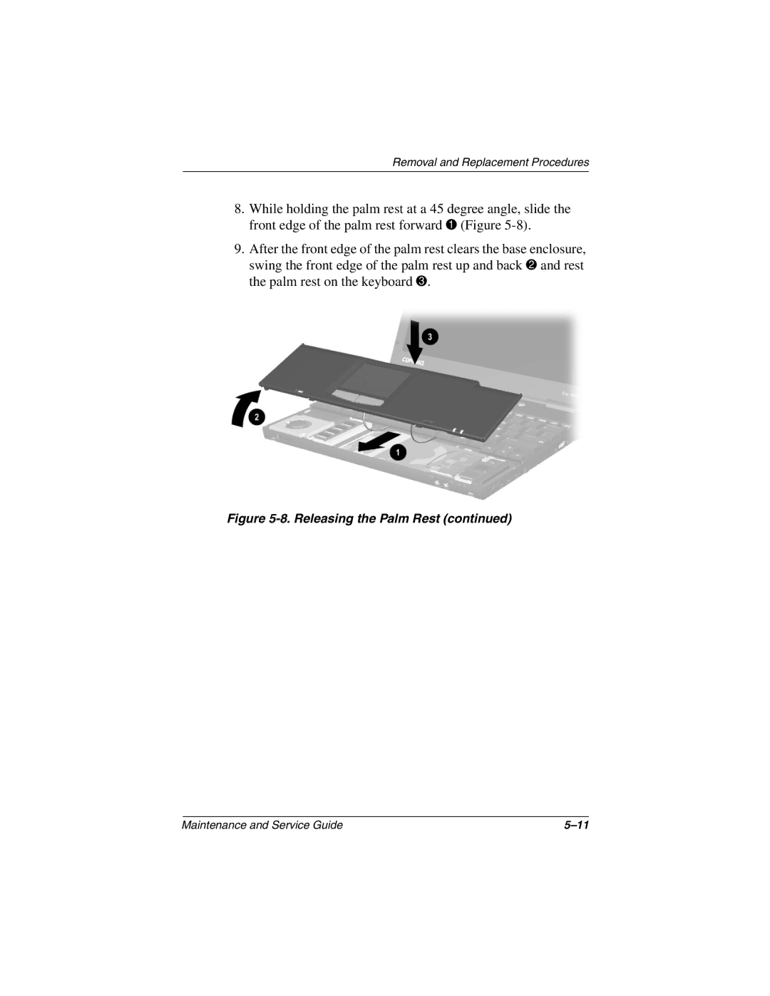 Compaq N410c manual Releasing the Palm Rest 