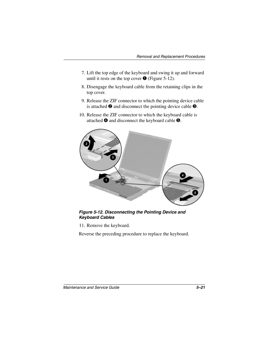 Compaq N610V, N600c, N620C manual Disconnecting the Pointing Device and Keyboard Cables 