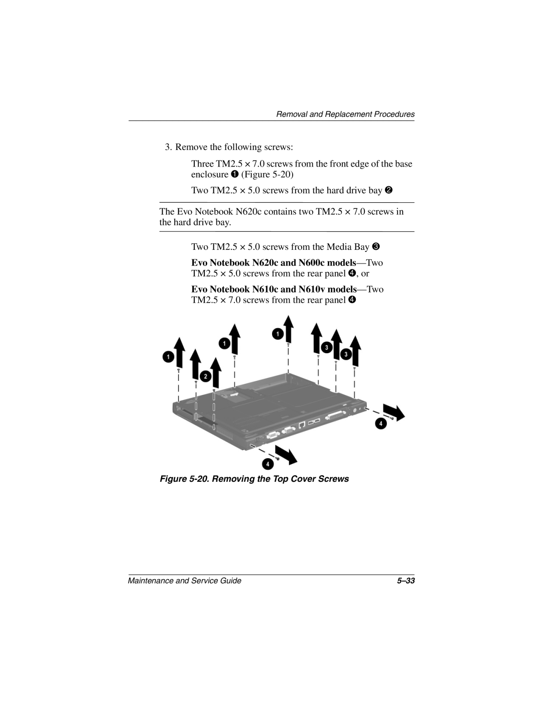 Compaq N610V, N600c, N620C manual Removing the Top Cover Screws 