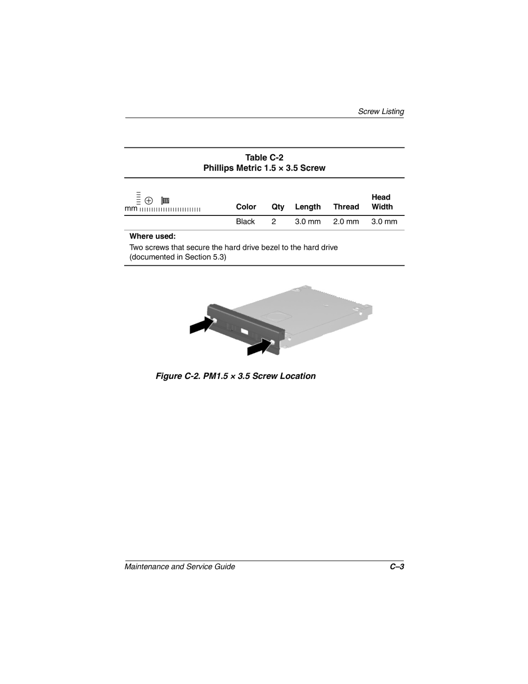 Compaq N600c, N620C, N610V manual Table C-2 Phillips Metric 1.5 × 3.5 Screw, Figure C-2. PM1.5 × 3.5 Screw Location 