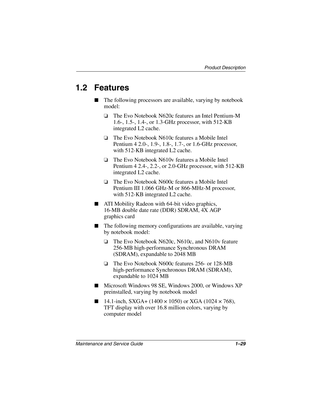 Compaq N620C, N600c, N610V manual Features 