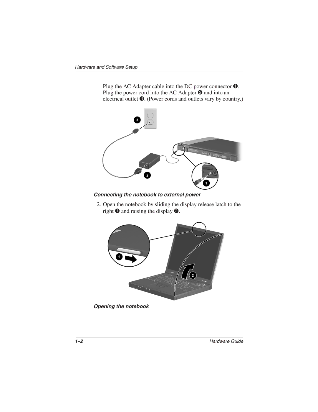 Compaq N610c Series manual Connecting the notebook to external power, Opening the notebook 