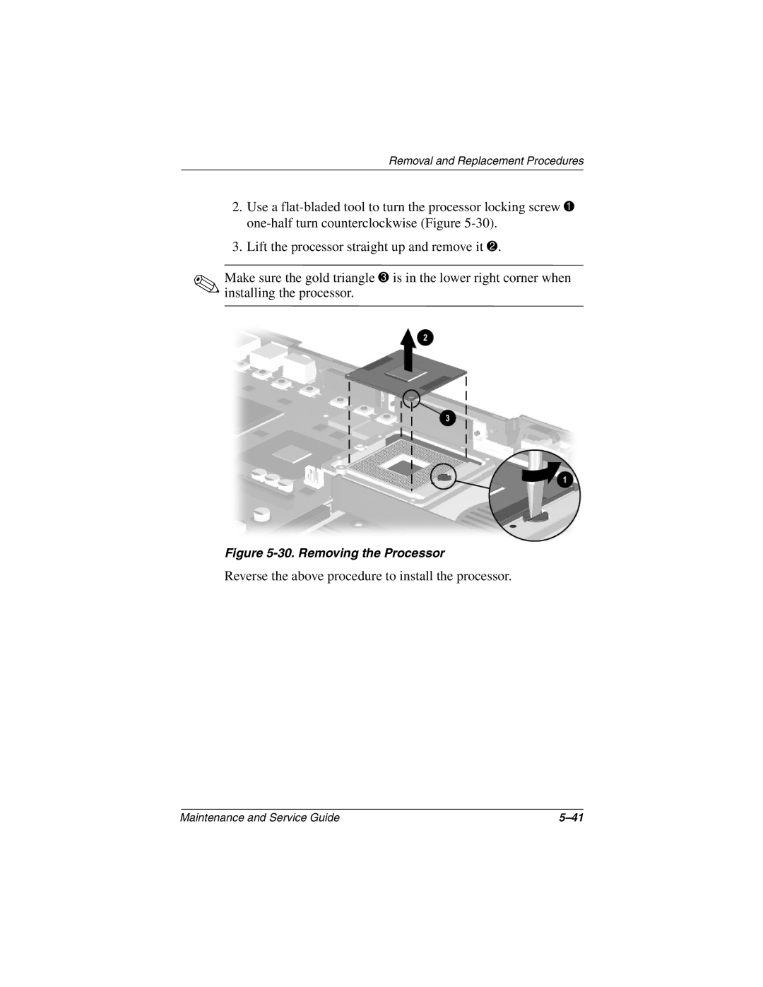 Compaq N800C manual Reverse the above procedure to install the processor 