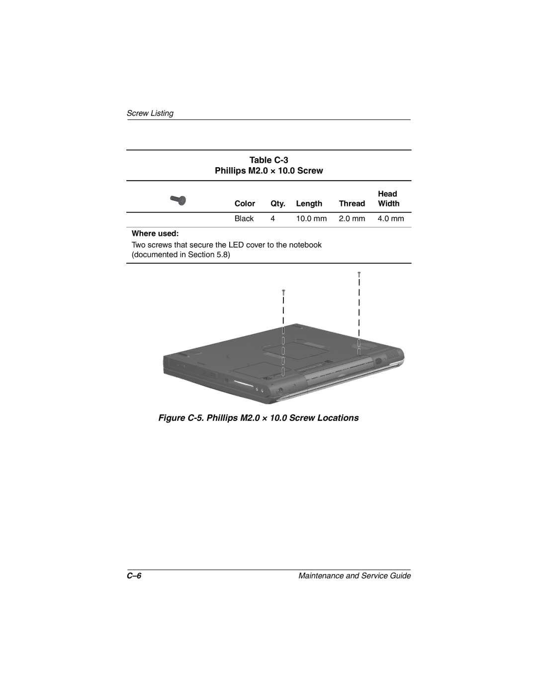 Compaq N800C manual Table C-3 Phillips M2.0 × 10.0 Screw, Color Qty Length Thread Width Black 10.0 mm Where used 