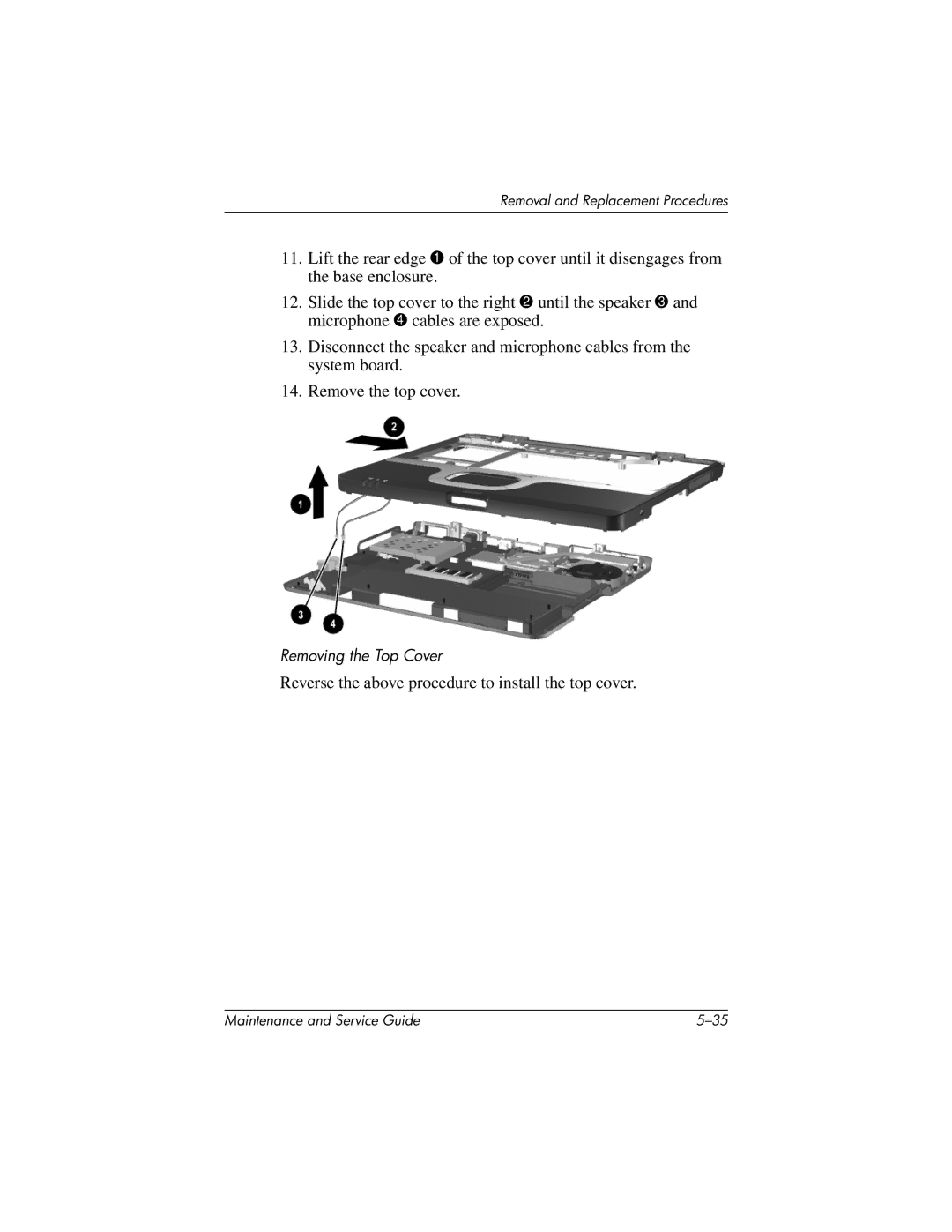 Compaq NC4000 manual Reverse the above procedure to install the top cover 