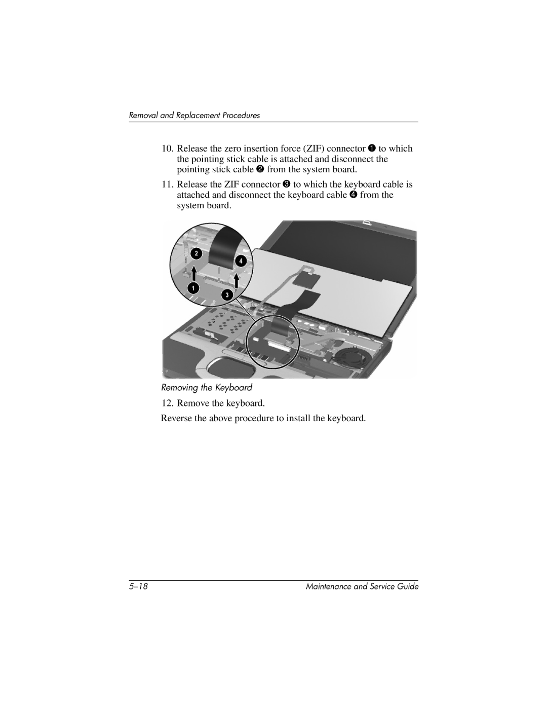 Compaq NC4000 manual Removing the Keyboard 