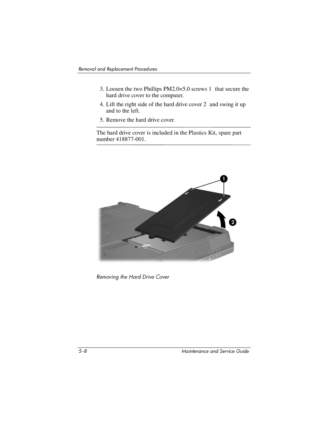 Compaq NC6400 manual Removing the Hard Drive Cover 