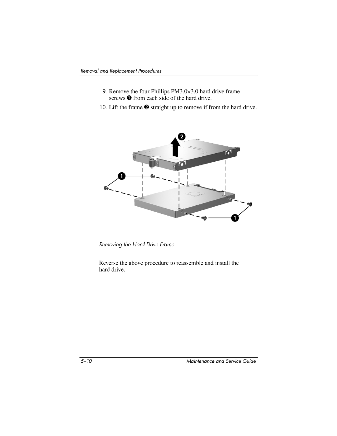 Compaq NC6400 manual Removing the Hard Drive Frame 