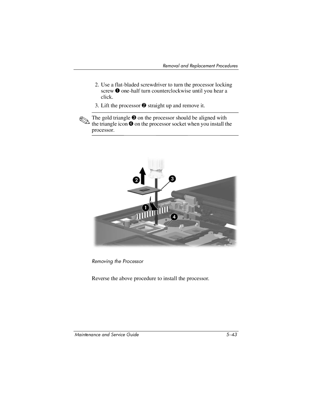 Compaq NC6400 manual Reverse the above procedure to install the processor 