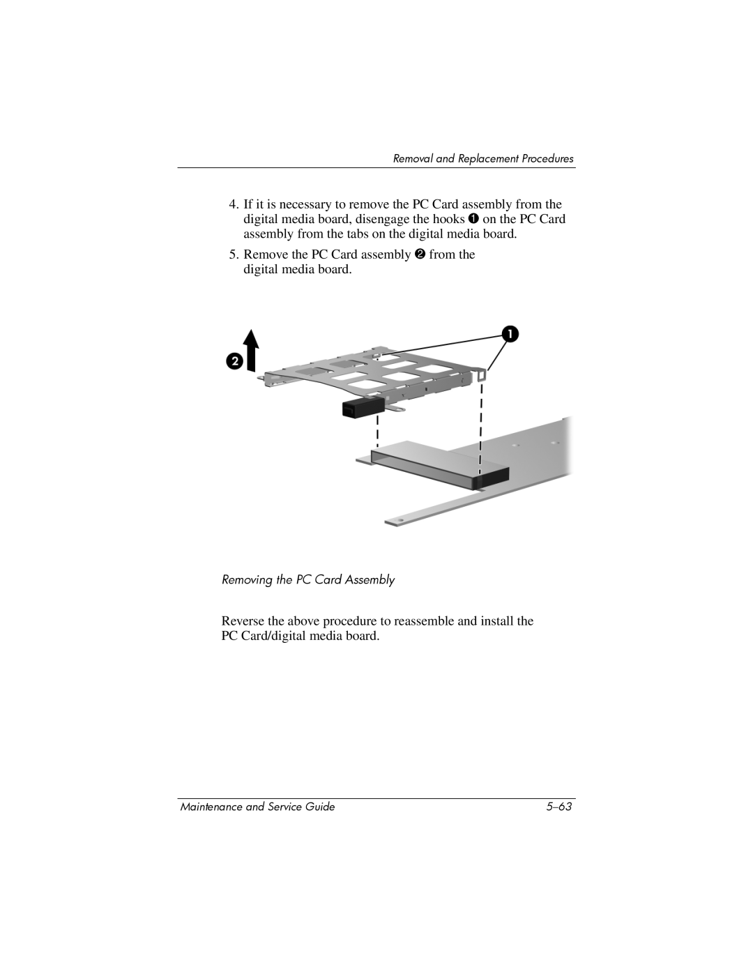 Compaq NC6400 manual Removing the PC Card Assembly 