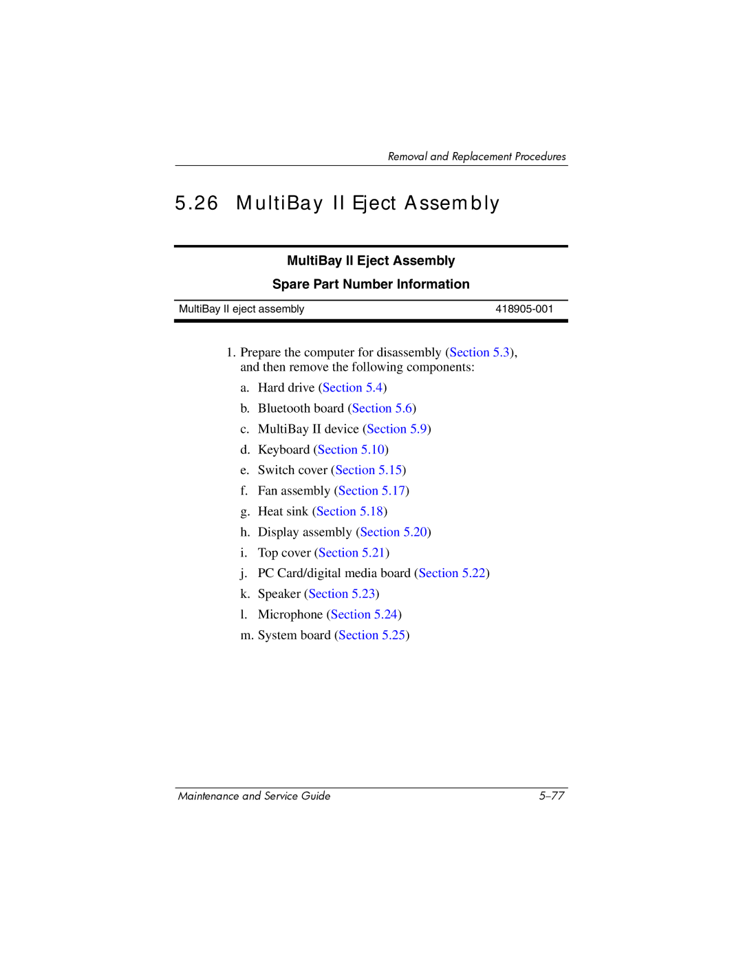 Compaq NC6400 manual MultiBay II Eject Assembly Spare Part Number Information 