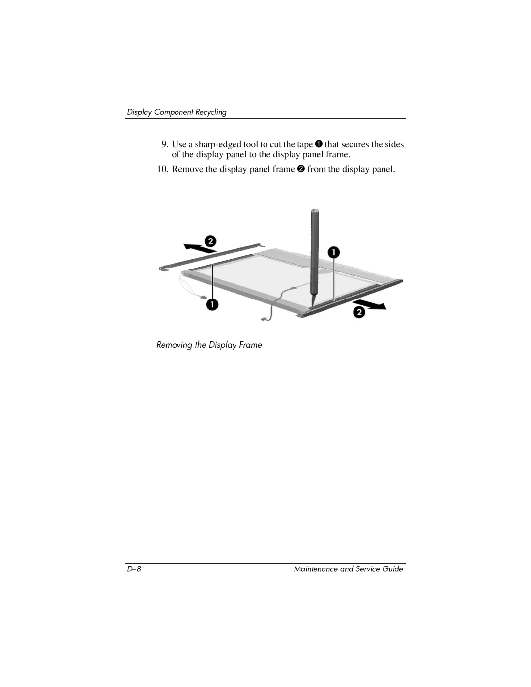 Compaq NC6400 manual Removing the Display Frame 