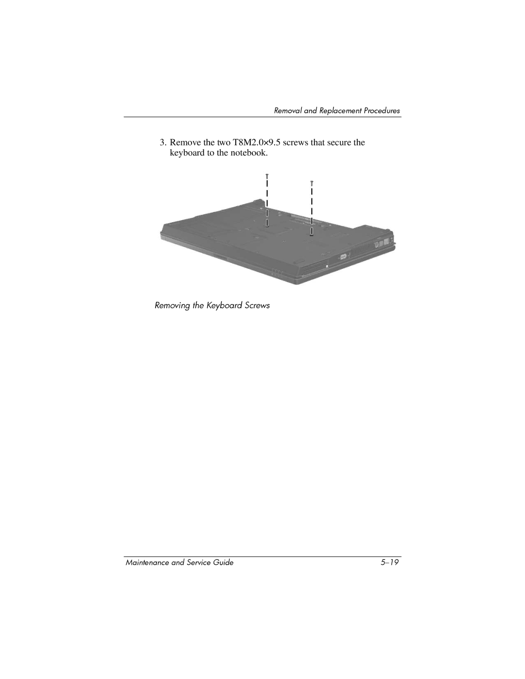 Compaq NW8240, NX8220, NC8230 manual Removing the Keyboard Screws 