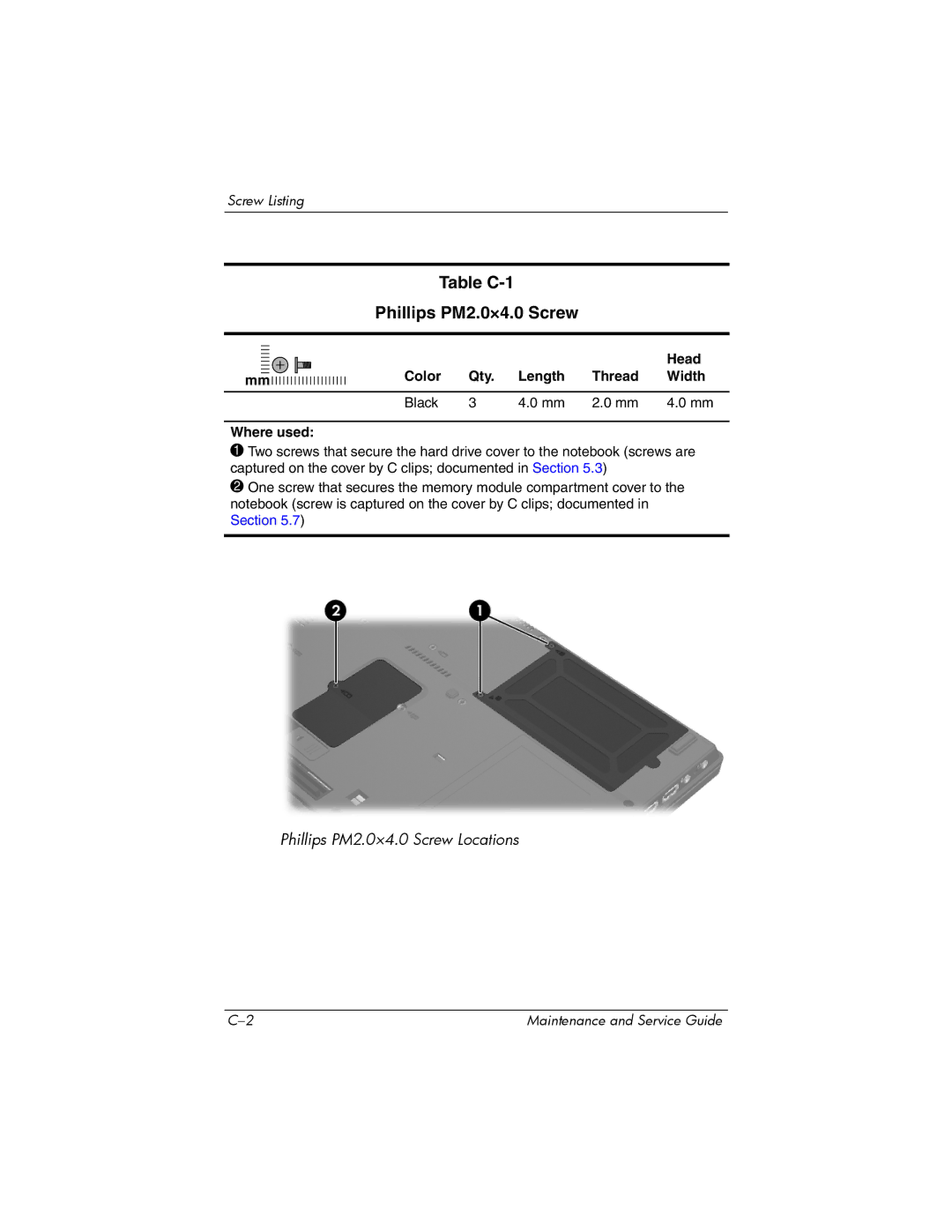 Compaq NC8230, NW8240, NX8220 manual Table C-1 Phillips PM2.0×4.0 Screw, Head, Color Qty Length Thread Width Black Where used 