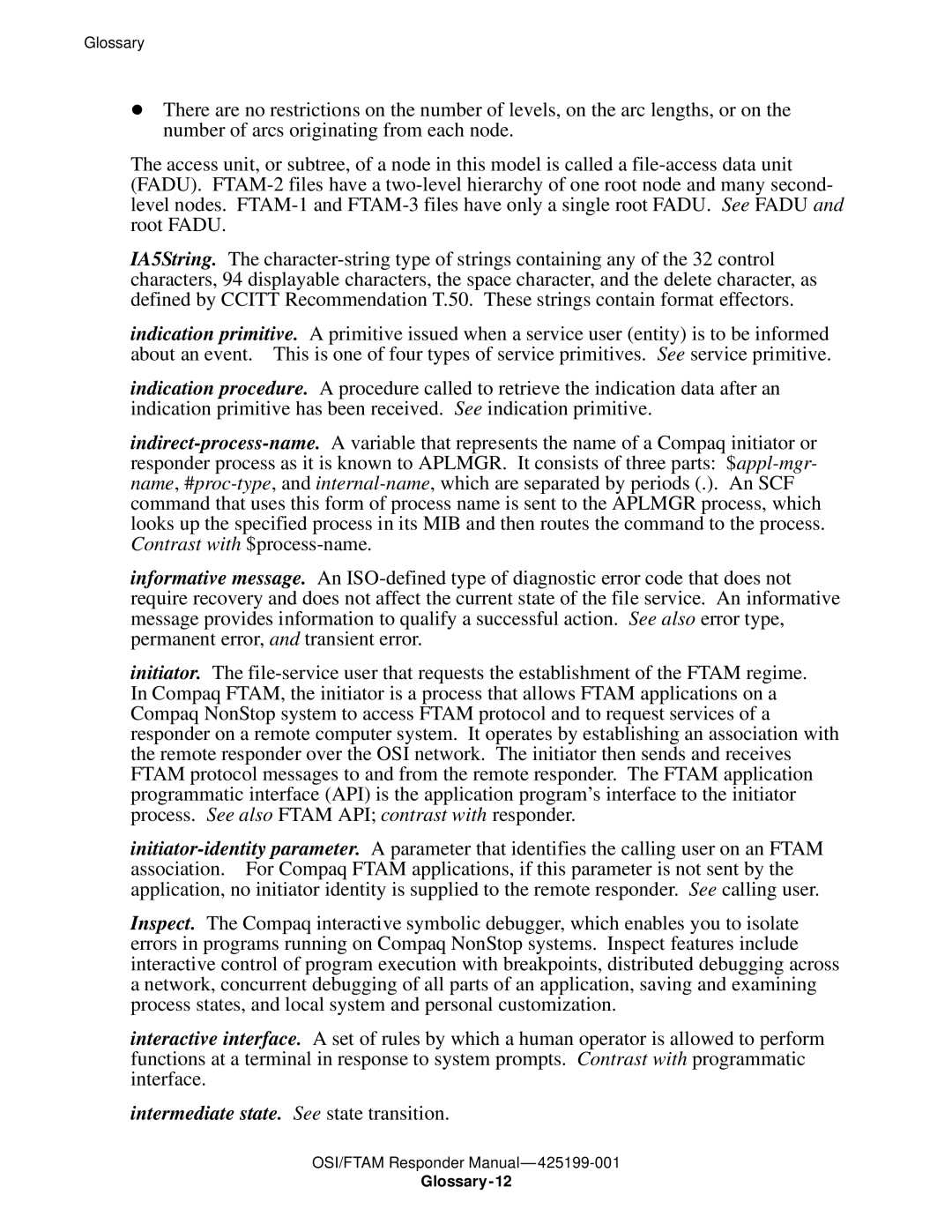 Compaq OSI/APLMGR D43, OSI/FTAM D43 manual Intermediate state. See state transition 