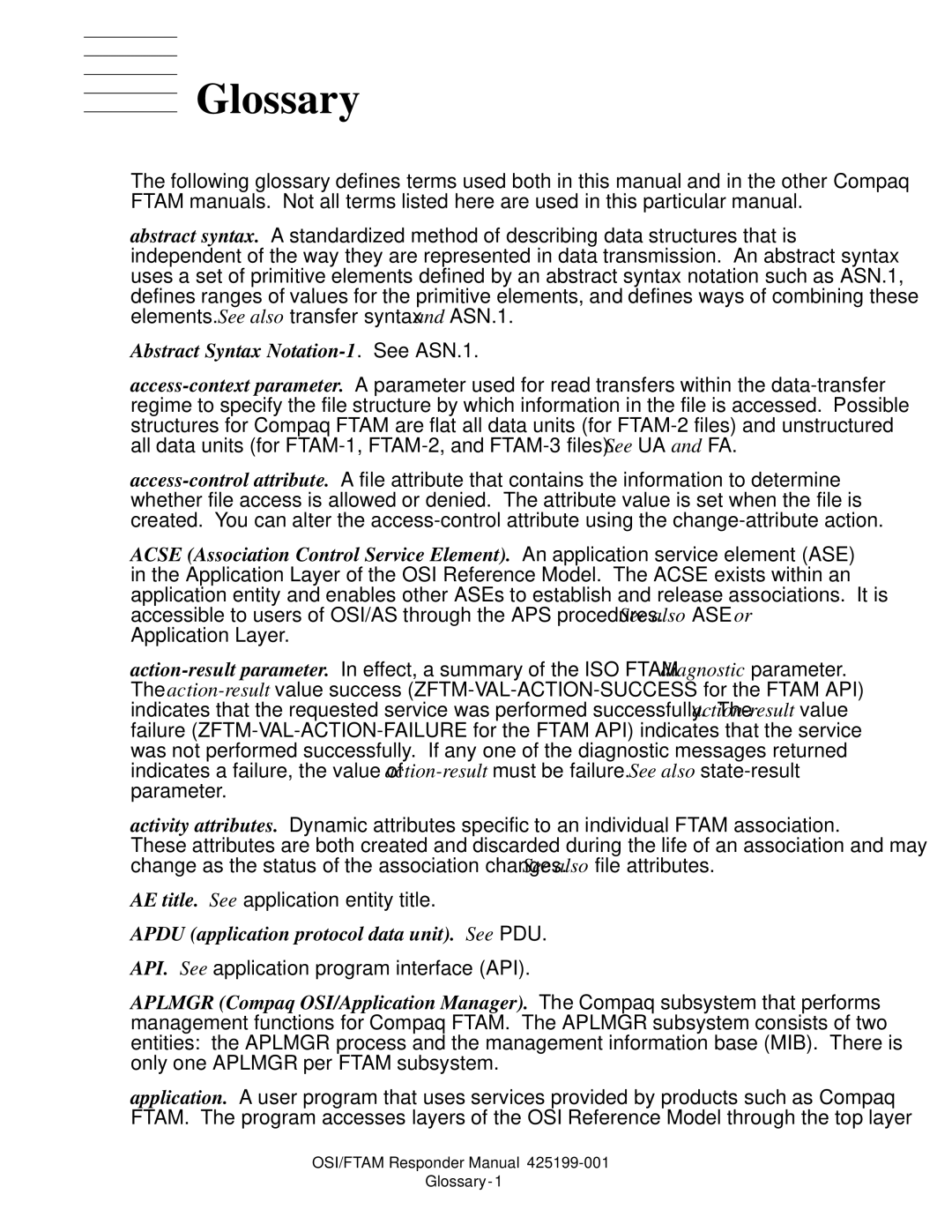 Compaq OSI/FTAM D43 manual Glossary, Abstract Syntax Notation-1. See ASN.1, Apdu application protocol data unit. See PDU 