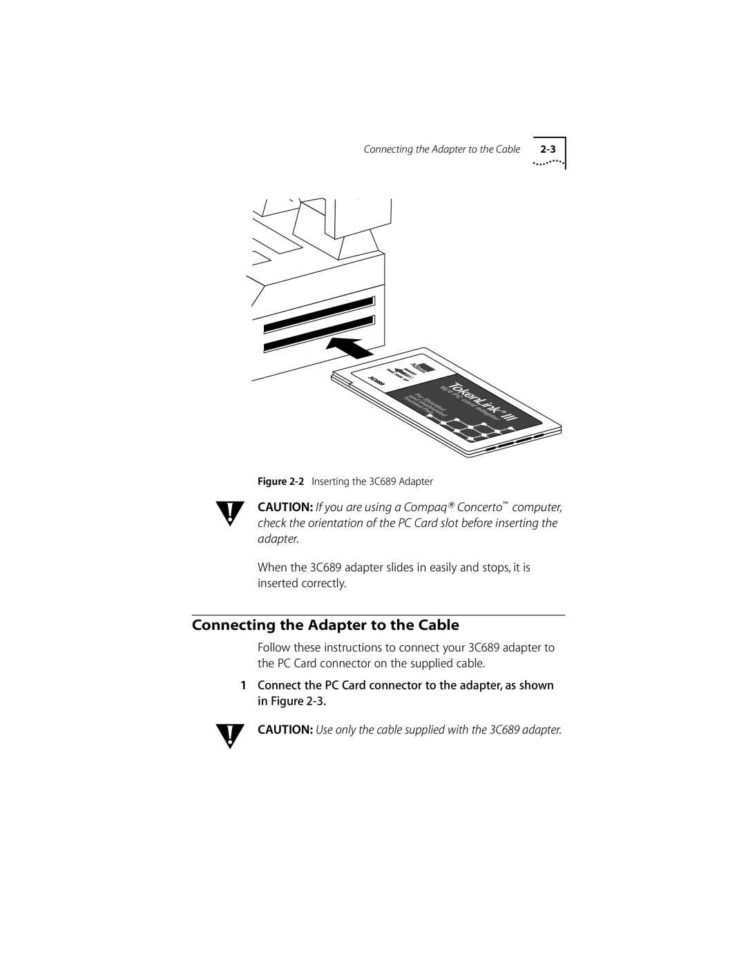 Compaq PC CARD ADAPTER manual Connecting the Adapter to the Cable, Inserting the 3C689 Adapter 