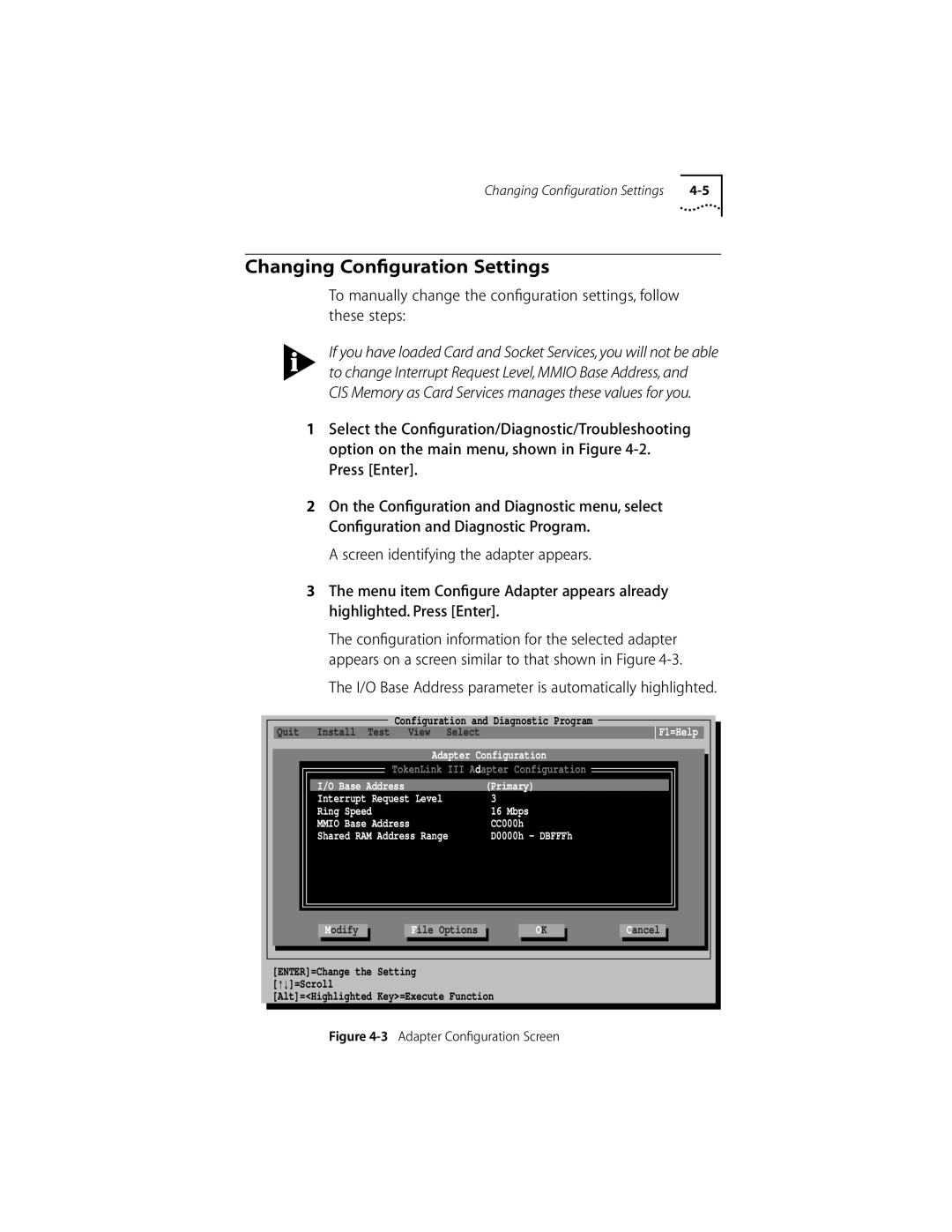 Compaq PC CARD ADAPTER manual Changing Conﬁguration Settings, I/O Base Address parameter is automatically highlighted 