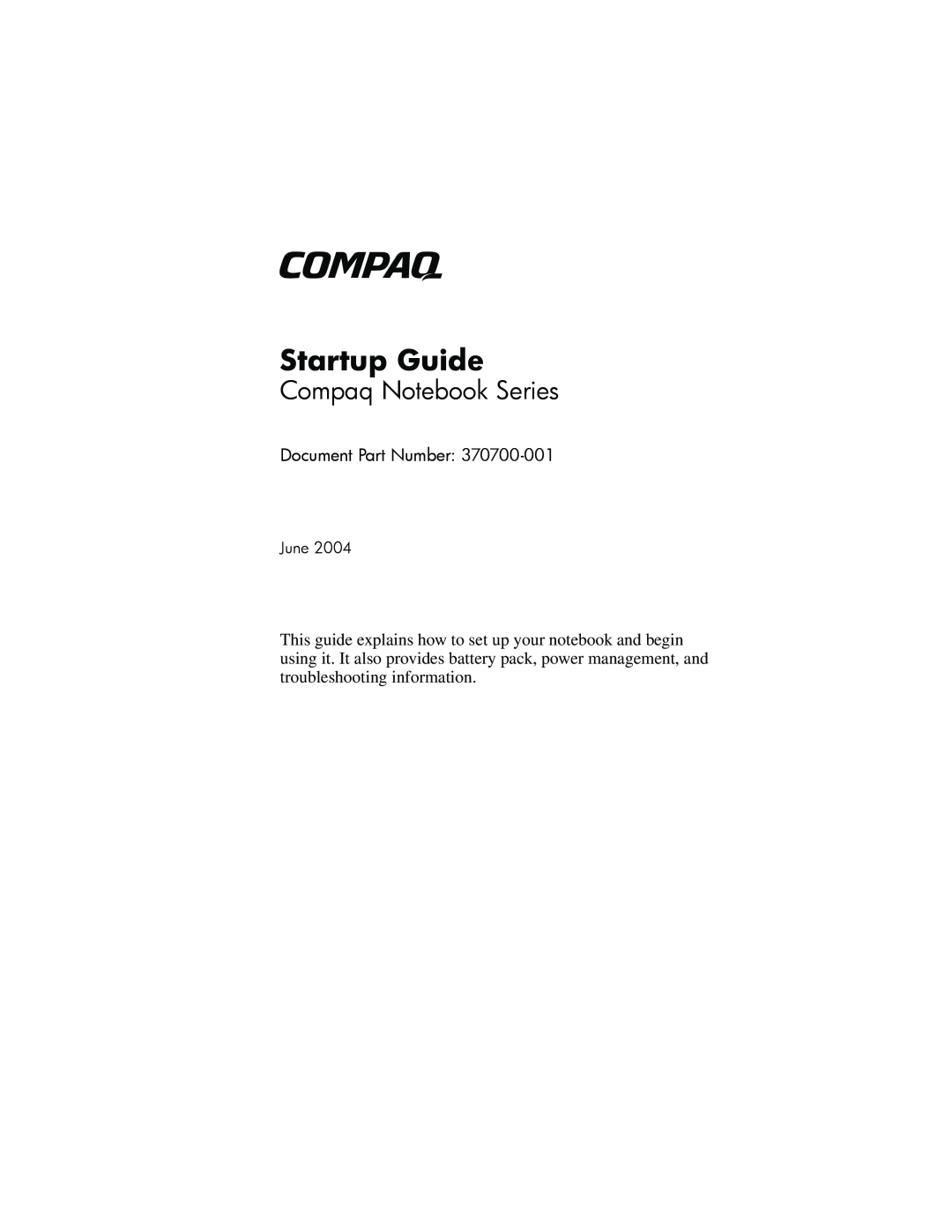 Compaq Personal Computer manual Startup Guide, Compaq Notebook Series, Document Part Number, June 
