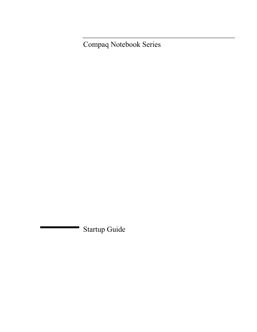 Compaq PKX301T manual Compaq Notebook Series Startup Guide 