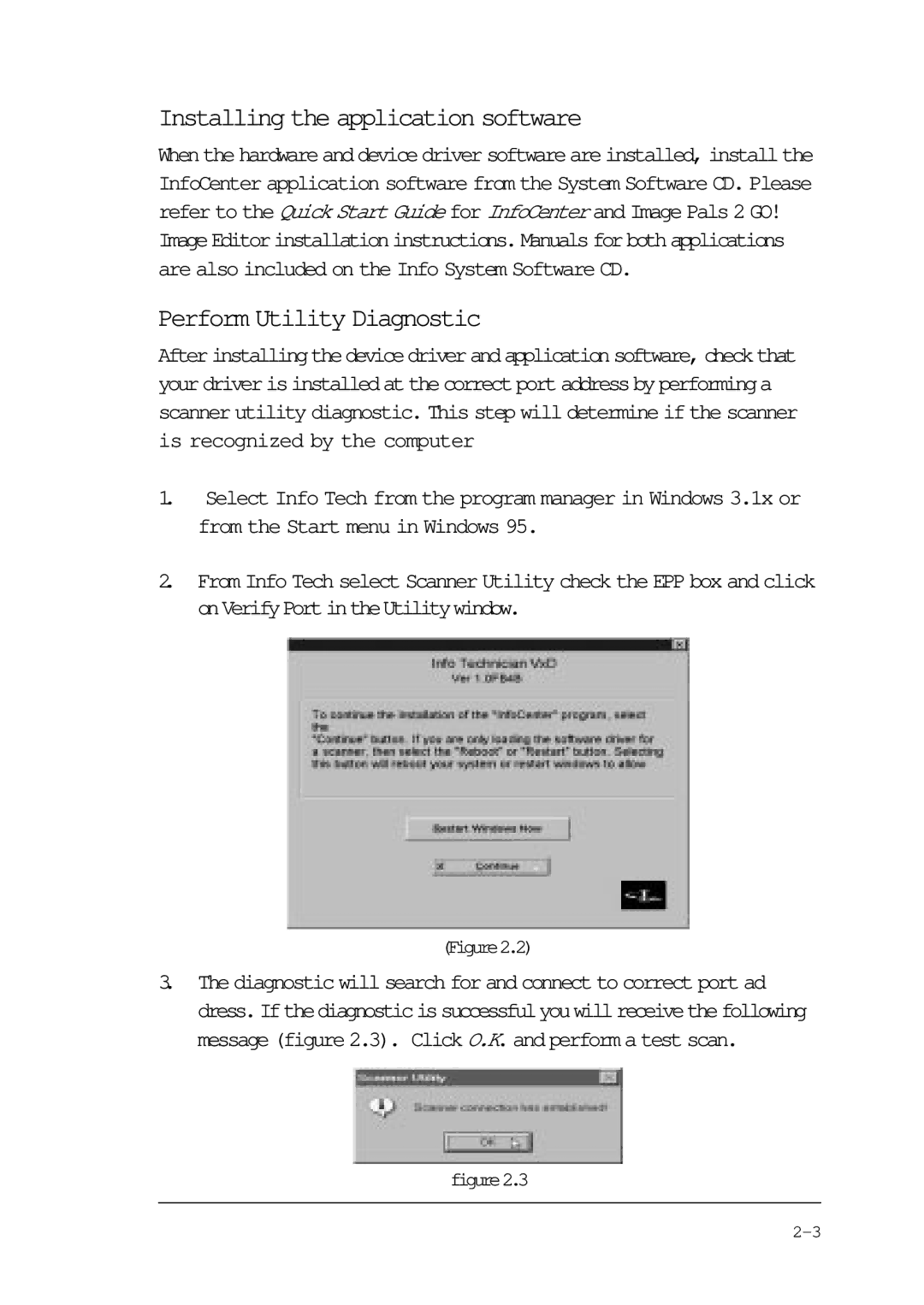 Compaq P/N DOC-FB4B manual Installing the application software, Perform Utility Diagnostic 